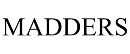 MADDERS trademark