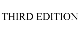 THIRD EDITION trademark
