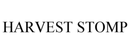 HARVEST STOMP trademark