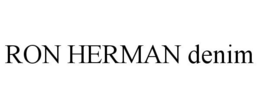 RON HERMAN DENIM trademark