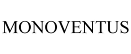 MONOVENTUS trademark