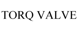TORQ VALVE trademark