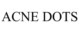 ACNE DOTS trademark