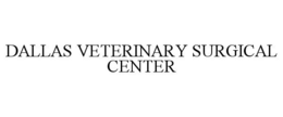 DALLAS VETERINARY SURGICAL CENTER trademark