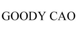 GOODY CAO trademark