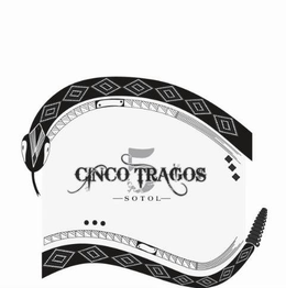 CINCO TRAGOS 5 SOTOL trademark