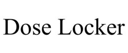 DOSE LOCKER trademark