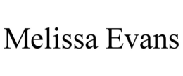 MELISSA EVANS trademark