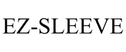 EZ-SLEEVE trademark