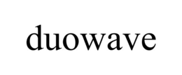 DUOWAVE trademark