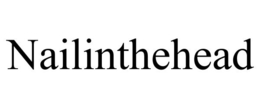 NAILINTHEHEAD trademark