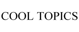COOL TOPICS trademark