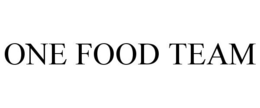 ONE FOOD TEAM trademark