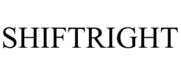SHIFTRIGHT trademark