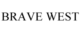 BRAVE WEST trademark