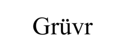 GRÜVR trademark