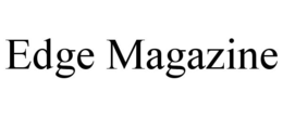EDGE MAGAZINE trademark