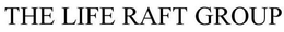 THE LIFE RAFT GROUP trademark