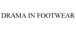 DRAMA IN FOOTWEAR trademark