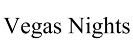 VEGAS NIGHTS trademark