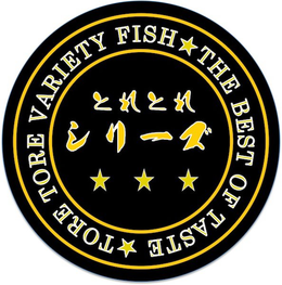 TORE TORE VARIETY FISH THE BEST OF TASTE trademark