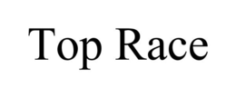 TOP RACE trademark