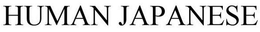 HUMAN JAPANESE trademark