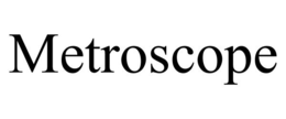METROSCOPE trademark