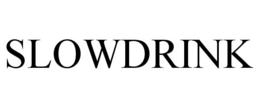 SLOWDRINK trademark