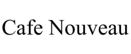 CAFE NOUVEAU trademark