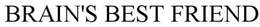 BRAIN'S BEST FRIEND trademark