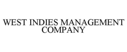 WEST INDIES MANAGEMENT COMPANY trademark
