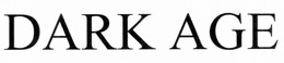 DARK AGE trademark