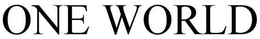 ONE WORLD trademark