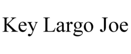 KEY LARGO JOE trademark