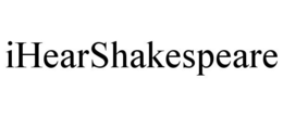 IHEARSHAKESPEARE trademark