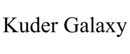 KUDER GALAXY trademark