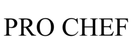 PRO CHEF trademark