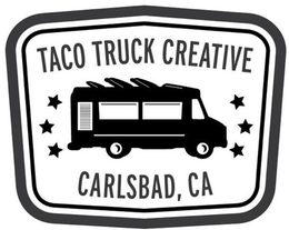 TACO TRUCK CREATIVE CARLSBAD, CA trademark