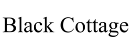BLACK COTTAGE trademark