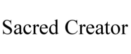SACRED CREATOR trademark