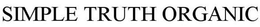SIMPLE TRUTH ORGANIC trademark