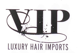 VIP LUXURY HAIR IMPORTS trademark