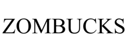 ZOMBUCKS trademark