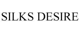 SILKS DESIRE trademark