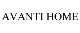AVANTI HOME trademark