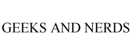GEEKS AND NERDS trademark