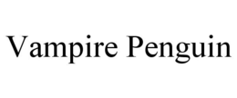 VAMPIRE PENGUIN trademark