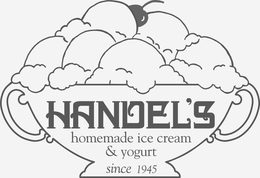HANDEL'S HOMEMADE ICE CREAM & YOGURT SINCE 1945 trademark