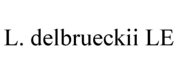 L. DELBRUECKII LE trademark